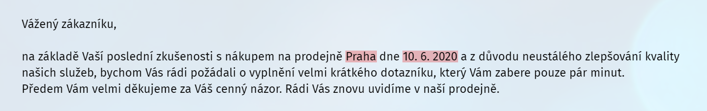 Text otázky v dotazníku, kde slučovací kódy jsou nahrazeny údaji z uživatelských polí
