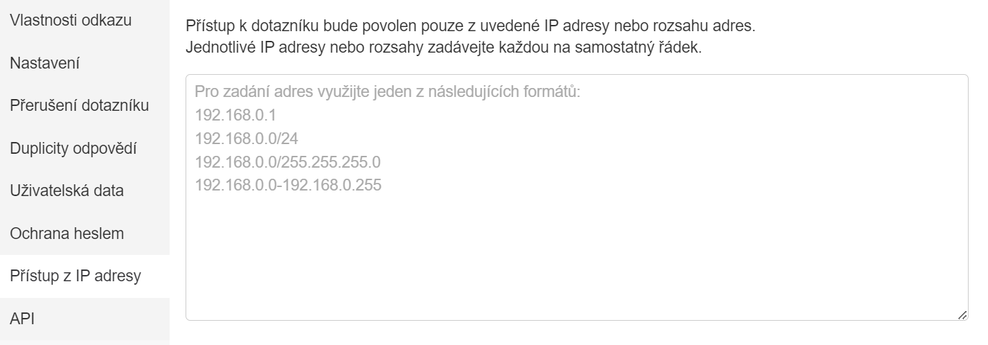 Nastavení přístupu k dotazníku jen ze zadaných IP adres/y