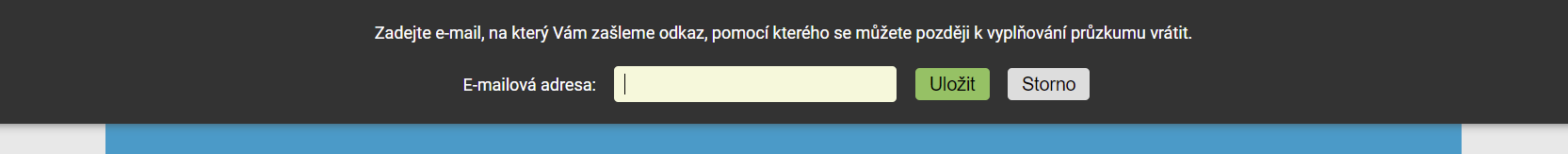 Aktivovaná lišta s formulářem pro zadání e-mailové adresy respondenta