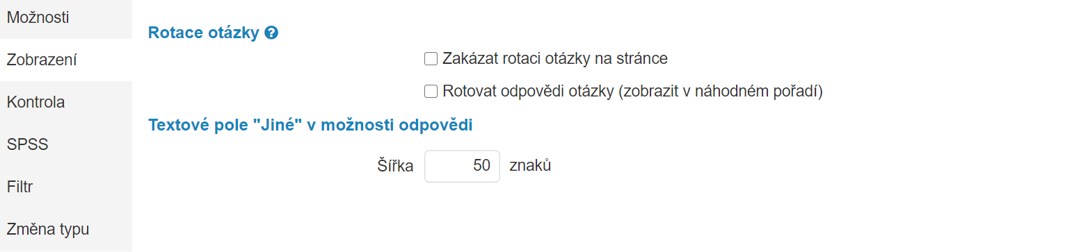 Možnosti zobrazení otázky