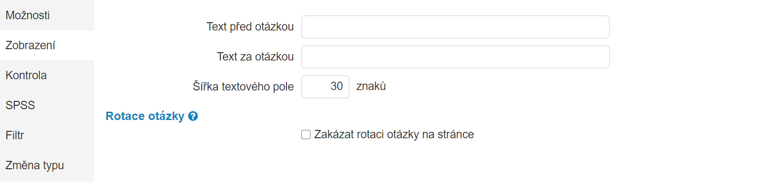 Možnosti zobrazení otázky - jednořádková textová odpověď