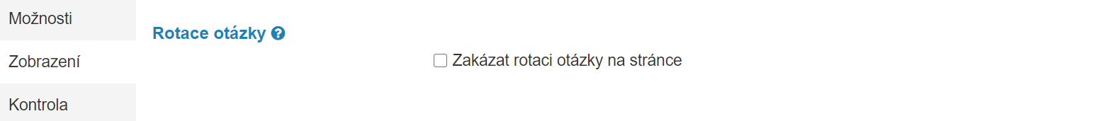 Možnosti zobrazení otázky
