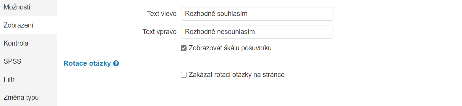 Možnosti zobrazení otázky