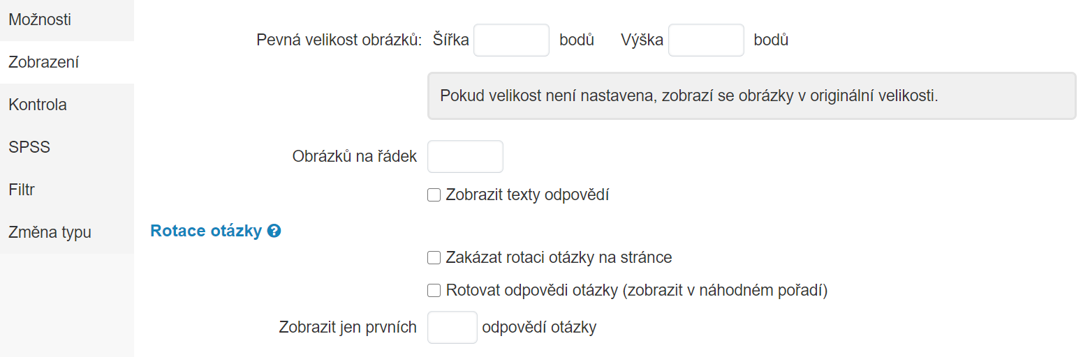 Možnosti zobrazení otázky