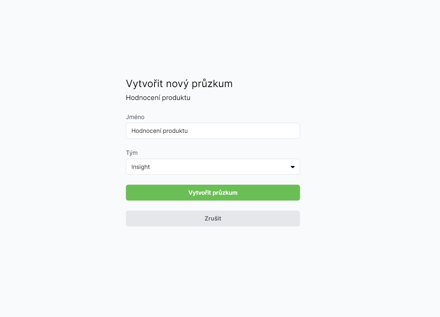 Volba jména a vytvoření průzkumu